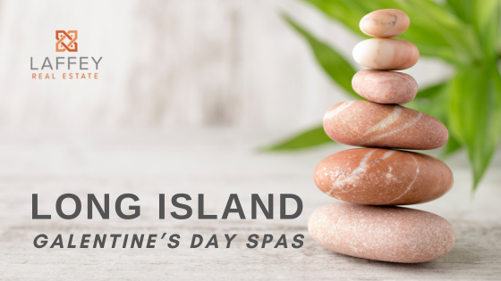 5 Spa Retreats on Long Island for a Gal Pals Day | Laffey Real Estate