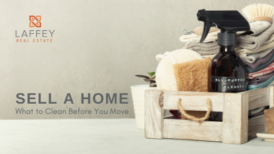 Seller Cleaning Guide Before Moving - Laffey Real Estate